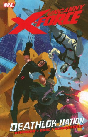 Uncanny X-Force # 2 TPB softcover - Issues V1