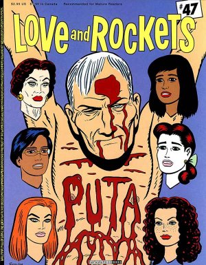 Love and Rockets # 47 Issues