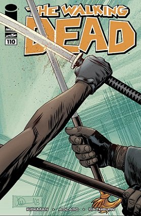 Walking Dead # 110 Issues (2003 - Ongoing)