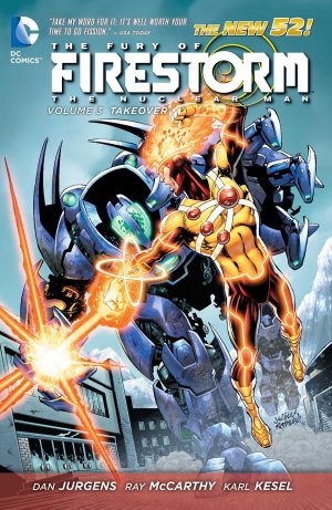 The Fury of Firestorm, The Nuclear Men 3 - Takeover
