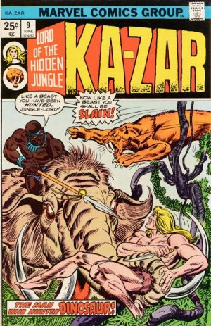 Ka-Zar 9 - The man Who Hunted Dinosaur