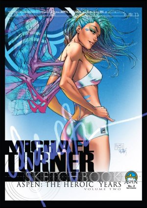 Michael Turner sketchbooks 2 - Aspen - The Heroic Years