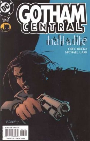 Gotham Central 7 - Half A Life, Part Two