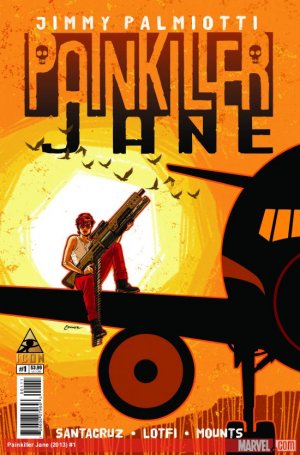 Painkiller Jane édition Issues - The Price of Freedom (2013 - 2014)