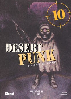 couverture, jaquette Desert Punk 10  (Glénat Manga) Manga