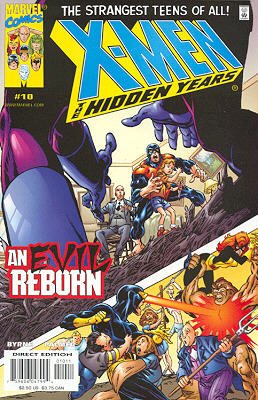 X-Men - Hidden Years 10 - Home is Where the Hurt Is...