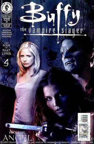 Buffy Contre les Vampires 30 - Past Lives, Part IV