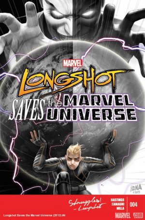Longshot Saves the Marvel Universe # 4 Issues (2013)