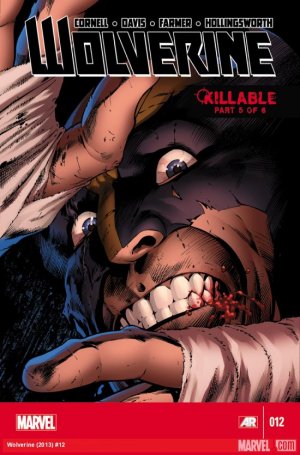 Wolverine 12 - Killable Part 5 of 6