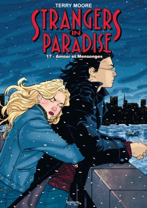 Strangers in Paradise 17 - Amour et Mensonges