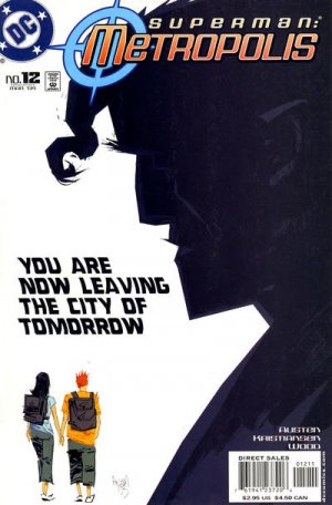 Superman - Metropolis 12 - You Are Now Leaving the City of Tomorrow