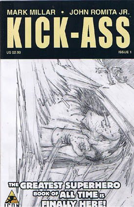 Kick-Ass 1 - The Greatest Superhero book of All Time is Finally Here! (Sketch Variant)