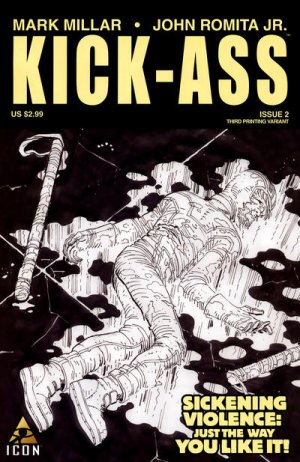 Kick-Ass 2 - Sickening Violence : Just The Way You Like It! (3rd Printing Variant)