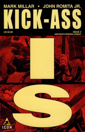 Kick-Ass 2 - Sickening Violence : Just The Way You Like It! (Umpteenth Printing Variant)