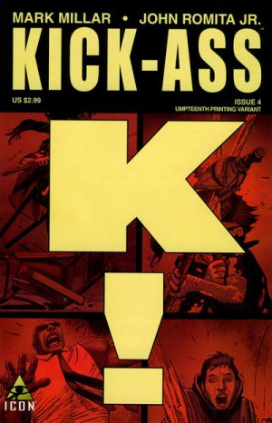 Kick-Ass 4 - Recession-Proof! (Umpteenth Printing Variant)