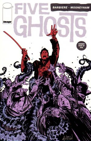Five Ghosts # 4 Issues (2013 - 2015)