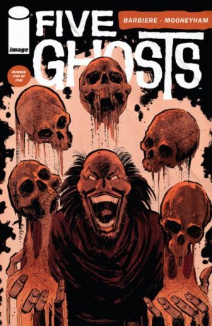 Five Ghosts # 5 Issues (2013 - 2015)