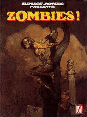 Bruce Jones présente : 4 - Zombies ! 