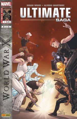 Ultimate Saga 3 - ULTIMATE X-MEN - WORLD WAR X 