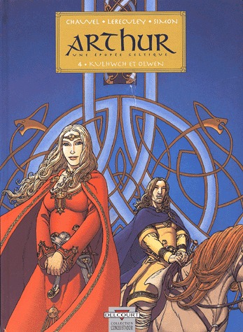 Arthur, une épopée celtique 4 - Kulhwch et Olwen