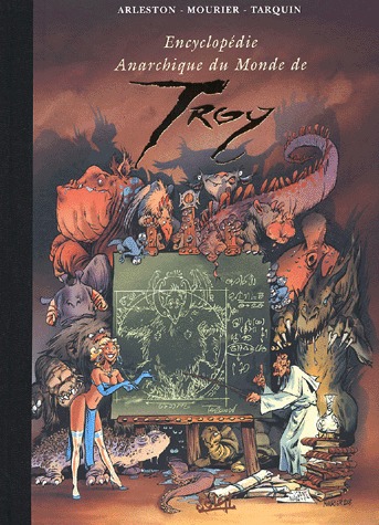 Encyclopédie anarchique du monde de Troy 3 - Bestiaire