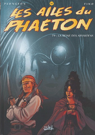 Les ailes du Phaéton 9 - La reine des Abysséens