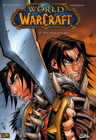 couverture, jaquette World of Warcraft 6  - Dans l'Antre de la mort (soleil bd) Comics