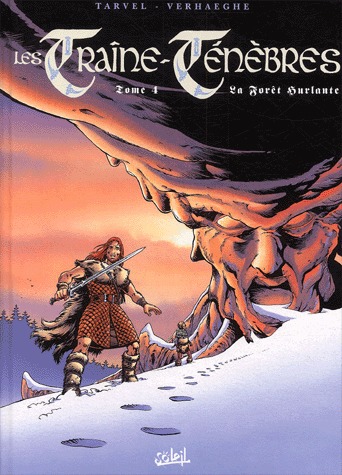 Les traîne-ténèbres 4 - La forêt hurlante
