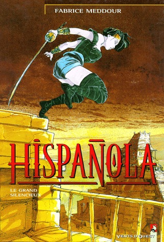 Hispanola 2 - Le Grand silencieux