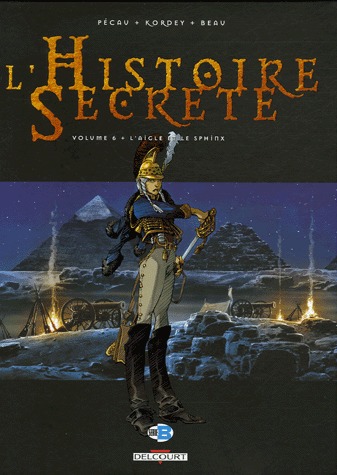 couverture, jaquette L'histoire secrète 6  - L'Aigle et le Sphinx (delcourt bd) BD