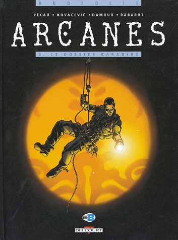 Arcanes 3 - Le dossier Karadine