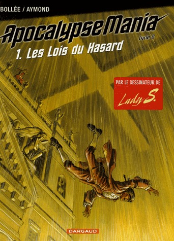 Apocalypse mania 6 - Les Lois du Hasard
