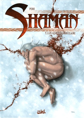 Shaman 2 - Les géants de porcelaine