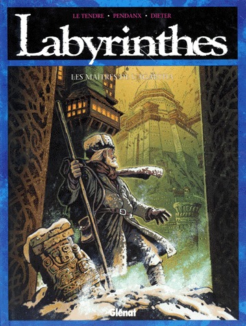 Labyrinthes 4 - Les maîtres de l'Agartha