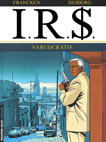 couverture, jaquette I.R.$. 4  - Narcocratie (le lombard) BD