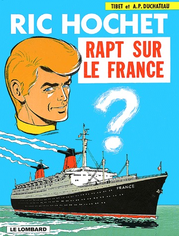 Ric Hochet 6 - Rapt sur le France 