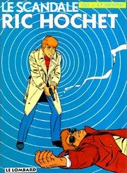Ric Hochet 33 -  Le scandale Ric Hochet 
