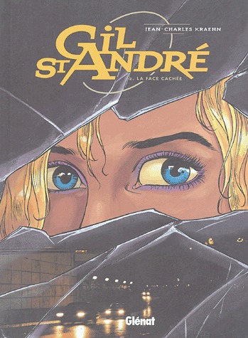 couverture, jaquette Gil St André 2  - La face cachée (glénat bd) BD