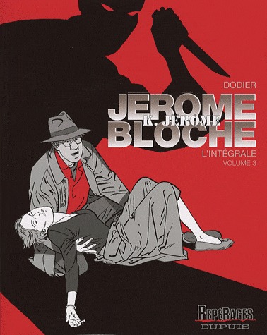 Jérôme K. Jérôme Bloche # 3 Intégrale Noir et blanc