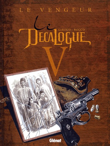 couverture, jaquette Le Décalogue 5  - Le vengeur (glénat bd) BD