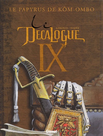 couverture, jaquette Le Décalogue 9  - Le papyrus de Kôm-Ombo (glénat bd) BD
