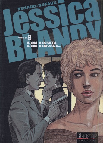 Jessica Blandy 8 - Sans regrets, sans remords...