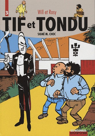 couverture, jaquette Tif et Tondu 3  - Signé M. Choc intégrale (dupuis) BD