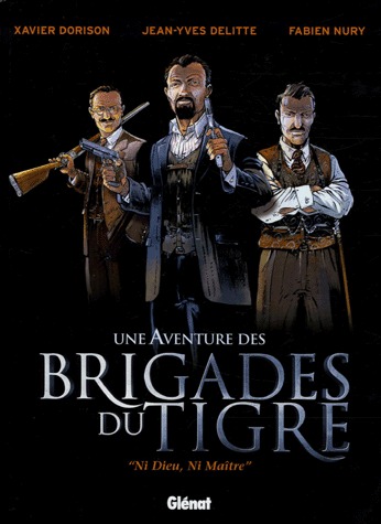 Une aventure des Brigades du Tigre édition simple