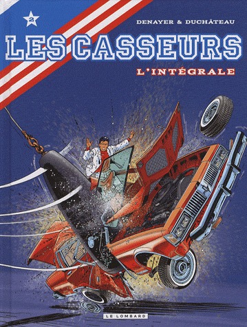 Les casseurs 2 - Intégrale - T4 à T6