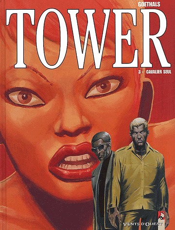 Tower 3 - Cavalier seul
