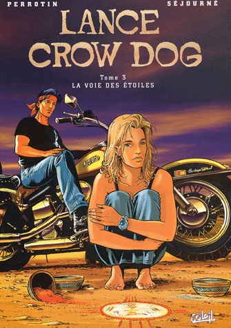Lance Crow Dog 3 - La voie des étoiles