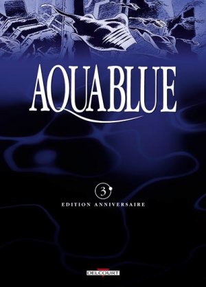 couverture, jaquette Aquablue 3  - Le MégophiasUltimate édition (delcourt bd) BD