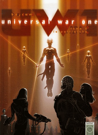 Universal war one 6 - Le patriarche
