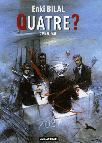couverture, jaquette La Tétralogie du Monstre 4  - Quatre ? - Dernier acte (casterman bd) BD
